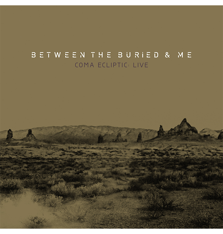 BETWEEN THE BURIED AND ME - 'Coma Ecliptic: Live' CD / DVD / Blu-Ray