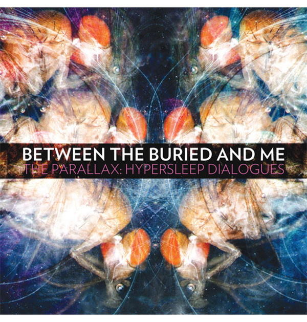 BETWEEN THE BURIED AND ME - 'The Parallax: Hypersleep Dialogues' CD