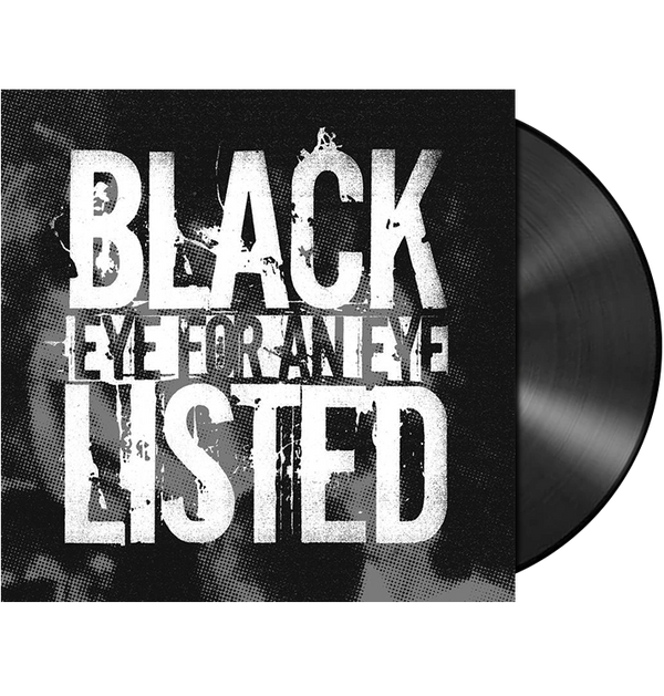 BLACKLISTED - 'Eye For An Eye' 7"