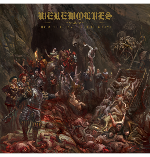 WEREWOLVES - 'From The Cave To The Grave' CD