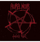 AURA NOIR - 'Hades Rise' CD