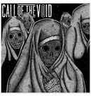 CALL OF THE VOID - 'Dragged Down A Dead End Path' CD
