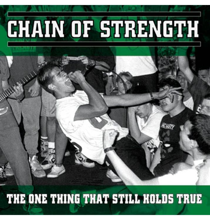 CHAIN OF STRENGTH - 'The One Thing That Still Holds True' CD