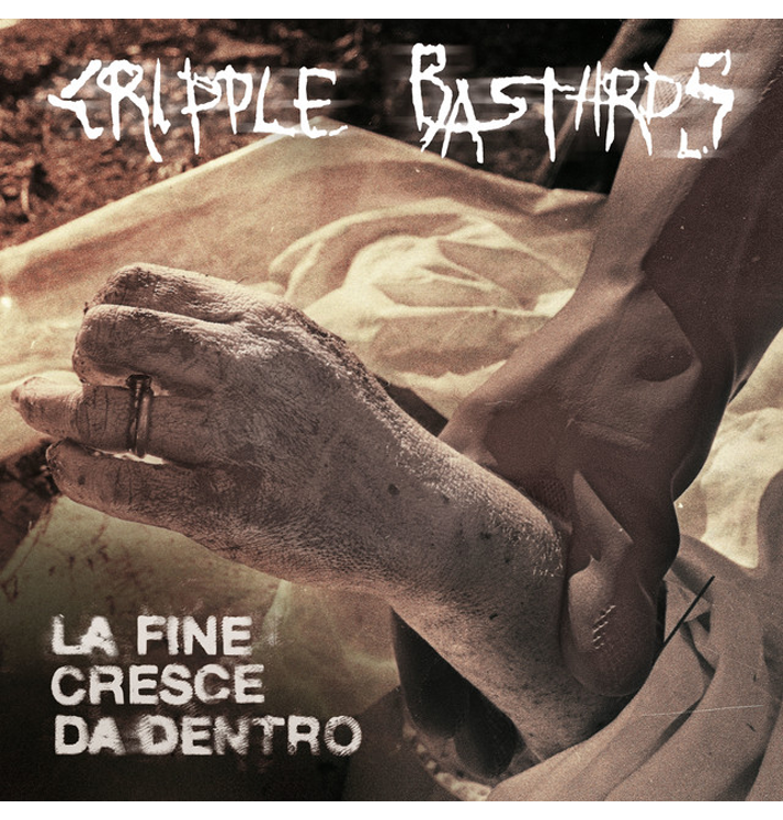 CRIPPLE BASTARDS - 'La Fine Cresce Da Dentro' CD