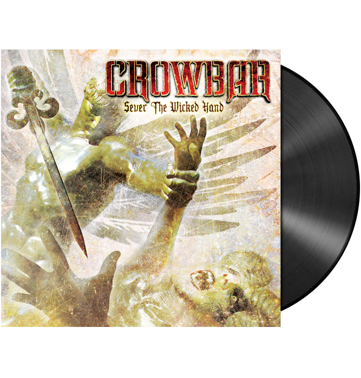 CROWBAR - 'Sever The Wicked Hand' LP (Black)
