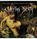 CHRISTIAN DEATH - 'The Dark Age Renaissance Collection Part 3: The Age Of Decadence' 4xCD