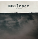 COALESCE - 'Give Them Rope' CD
