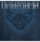 DYSRHYTHMIA - 'Psychic Maps' CD