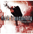 DARK TRANQUILLITY - 'Damage Done' CD