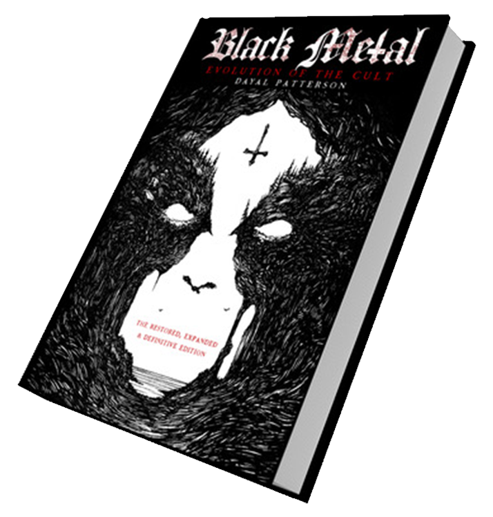 DAYAL PATTERSON - 'Black Metal: Evolution Of The Cult' Book