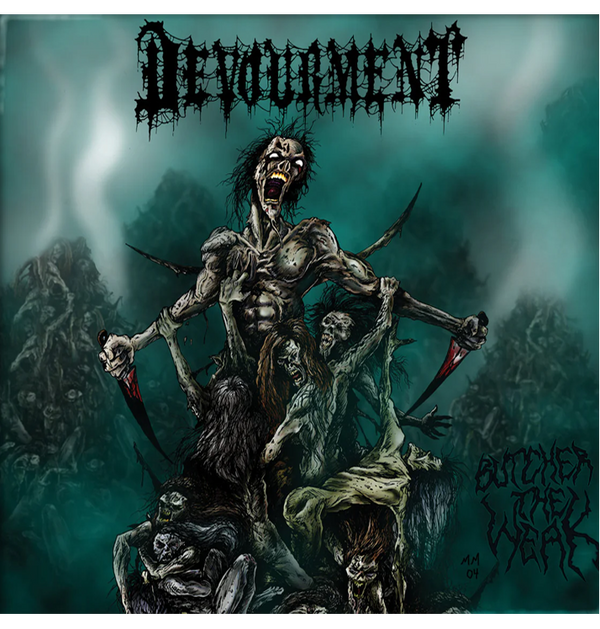 DEVOURMENT - 'Butcher The Weak' CD