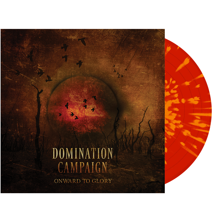 DOMINATION CAMPAIGN - 'Onward To Glory' LP (Splatter)