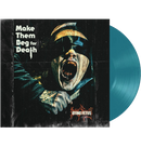 DYING FETUS - 'Make Them Beg For Death' LP (Sea Blue)