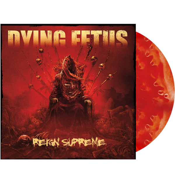DYING FETUS - 'Reign Supreme' LP (Pool Of Blood Edition)