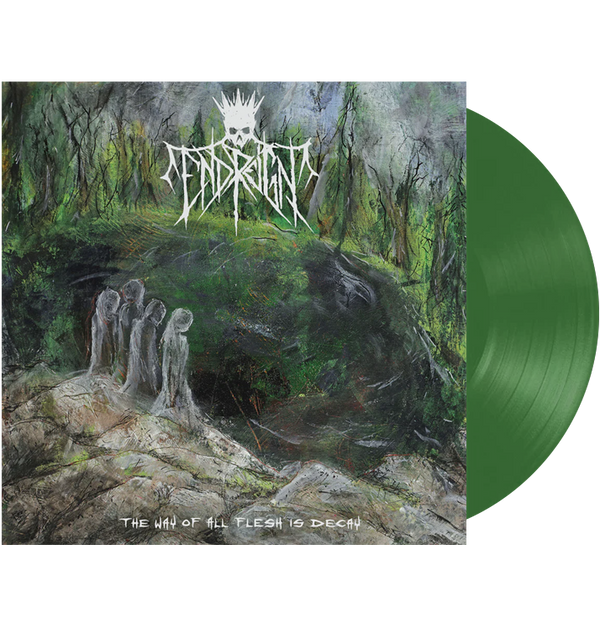 END REIGN - 'The Way Of All Flesh Is Decay' LP (Evergreen)