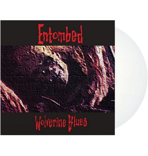 ENTOMBED - 'Wolverine Blues' LP (White) (PREORDER)