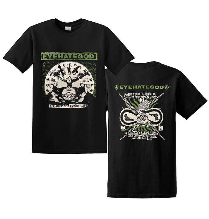 EYEHATEGOD - 'Disorders Not Elsewhere Classified' T-Shirt