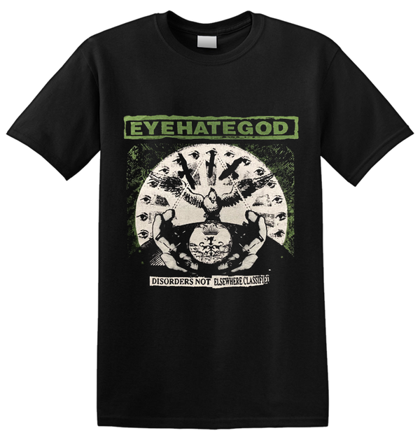 EYEHATEGOD - 'Disorders Not Elsewhere Classified' T-Shirt