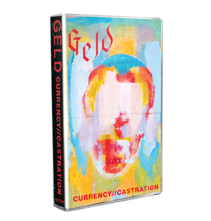 GELD - 'Currency // Castration' Cassette
