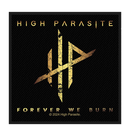 HIGH PARASITE - 'Forever We Burn' Patch