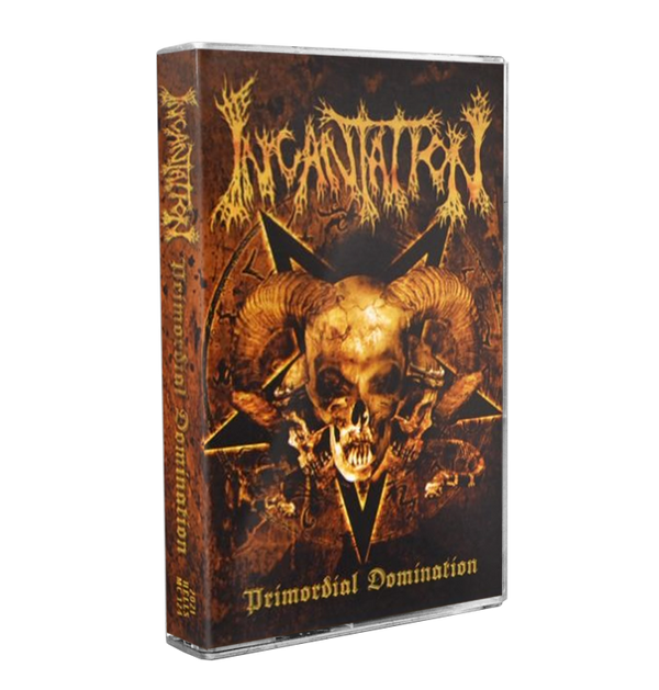 INCANTATION - 'Primordial Domination' Cassette