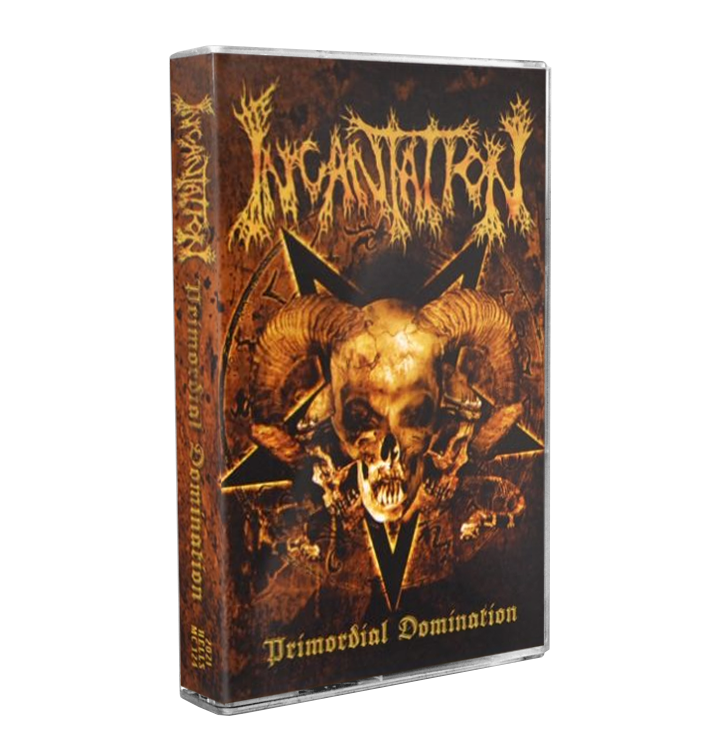 INCANTATION - 'Primordial Domination' Cassette