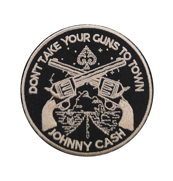 JOHNNY CASH - 'Don't Take Your Guns' Patch