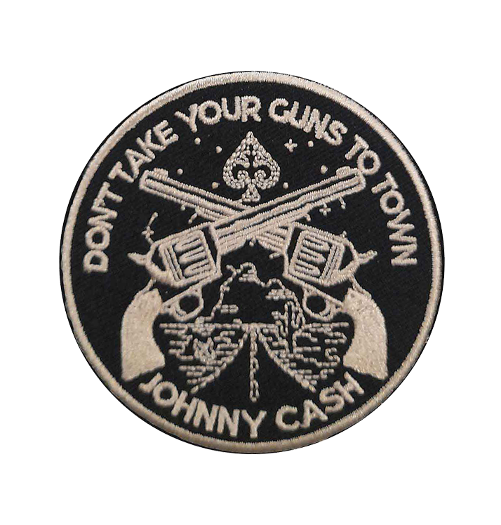 JOHNNY CASH - 'Don't Take Your Guns' Patch