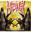 MASTER - 'Faith Is In Season' CD