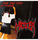 MASTER - 'Four More Years Of Terror' CD
