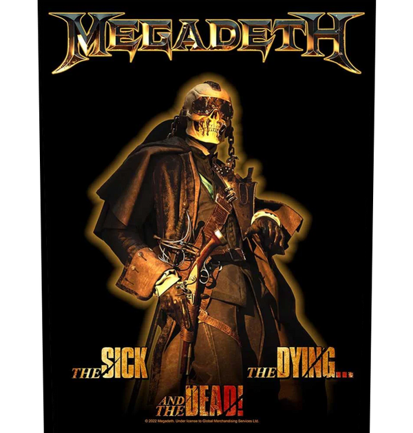 MEGADETH - 'The Sick, The Dying...And The Dead!' Back Patch