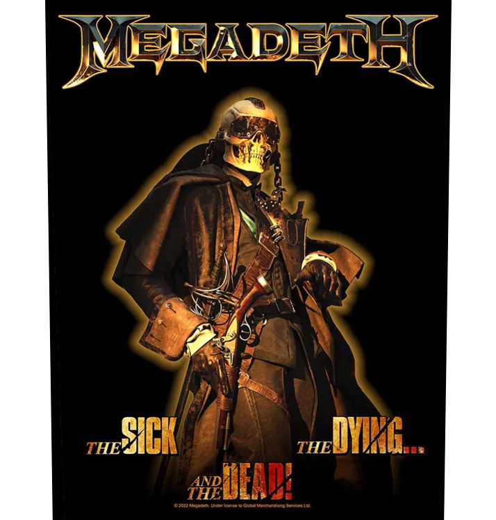 MEGADETH - 'The Sick, The Dying...And The Dead!' Back Patch