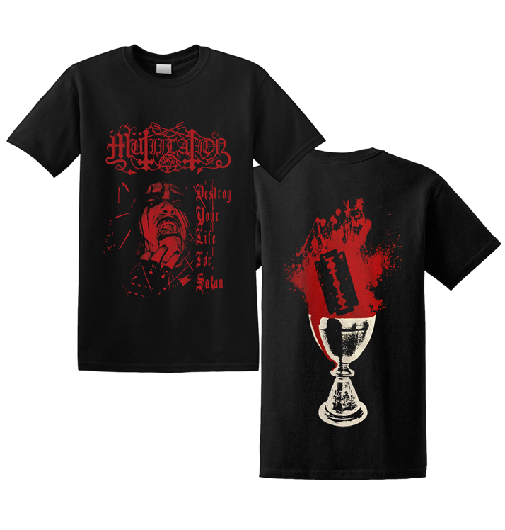 MÜTIILATION - 'Destroy Your Life For Satan' T-Shirt