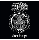 ORDER FROM CHAOS - 'Dawn Bringer' CD