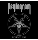 PENTAGRAM - 'Relentless' CD