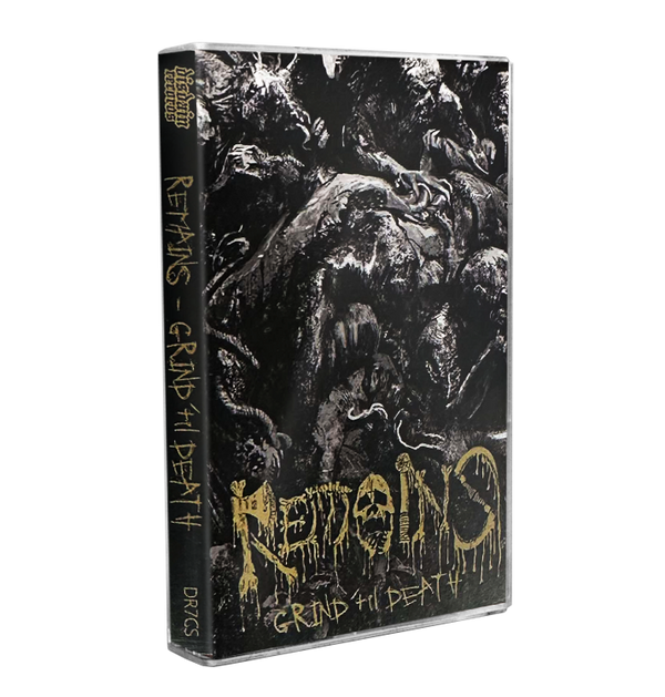 REMAINS  - 'Grind 'Til Death' Cassette
