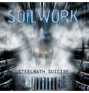 SOILWORK - 'Steelbath Suicide' CD