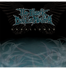 THE BLACK DAHLIA MURDER - 'Unhallowed' CD