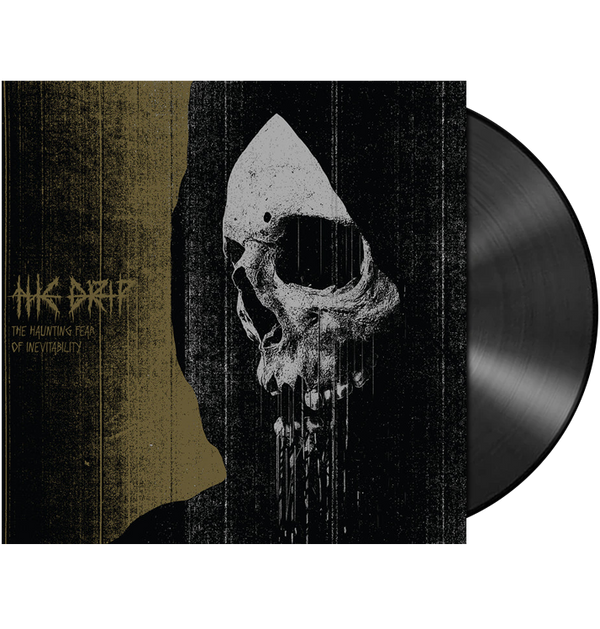 THE DRIP - 'The Haunting Fear Of Inevitability' LP (Black)
