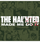 THE HAUNTED - 'Made Me Do It' CD
