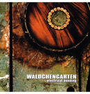 WÄLDCHENGARTEN - 'Electrical Bonding' CD