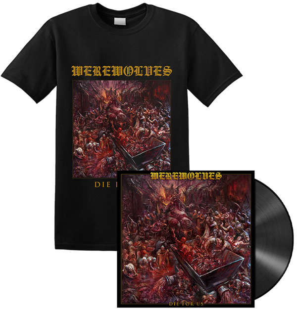 WEREWOLVES - 'Die For Us' LP + T-shirt Bundle (PREORDER)