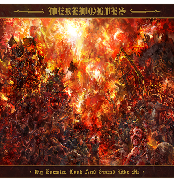 WEREWOLVES - 'My Enemies Look And Sound Like Me' CD