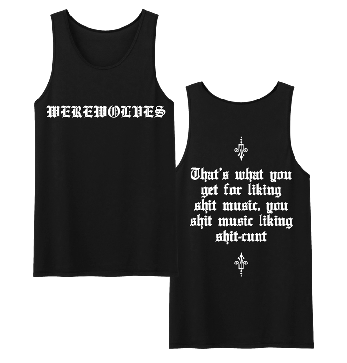 WEREWOLVES - 'That's What You Get' Tank Top