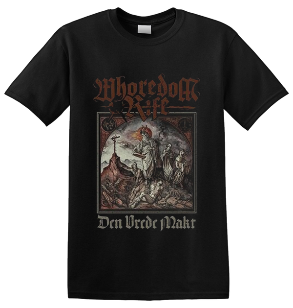 WHOREDOM RIFE - 'Den Vrede Makt' T-Shirt