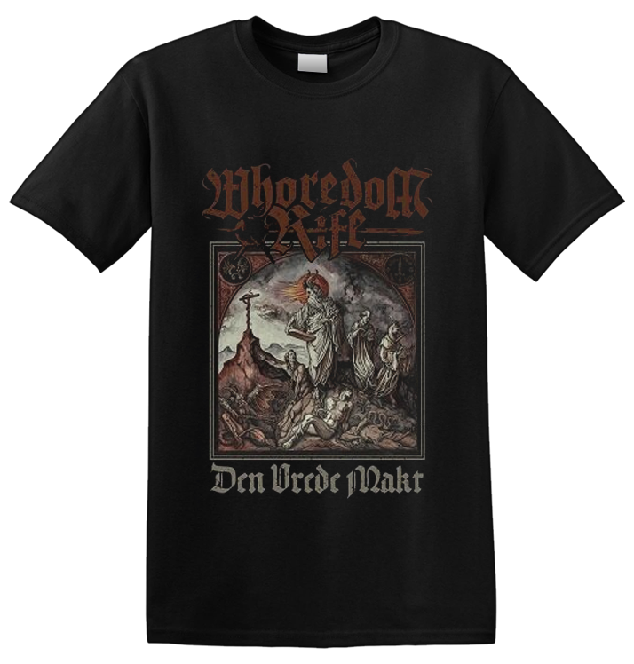 WHOREDOM RIFE - 'Den Vrede Makt' T-Shirt