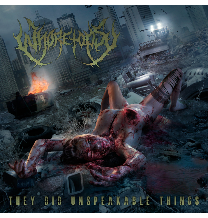WHORETOPSY - 'They Did Unspeakable Things' CD