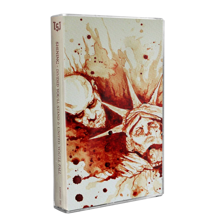 SHINING - 'Divided You'll Stand & United You'll Fall' Cassette