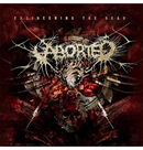 ABORTED - 'Engineering The Dead' CD