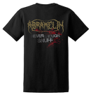 ABRAMELIN - 'Never Enough Snuff' T-Shirt